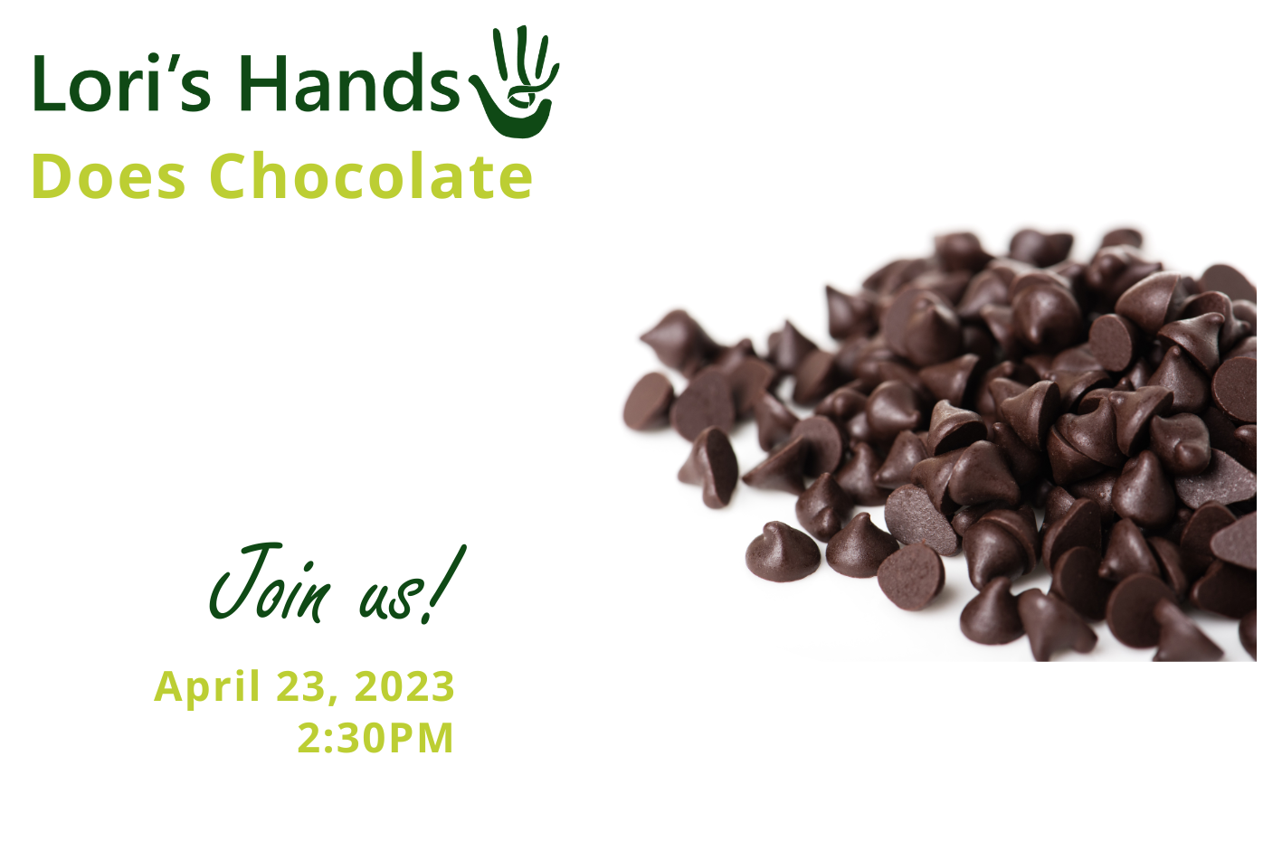 Join us for the 3rd annual Lori’s Hands Does Chocolate!